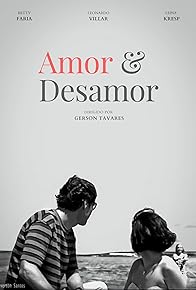 Primary photo for Amor e Desamor