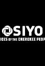 Osiyo, Voices of the Cherokee People (2015)