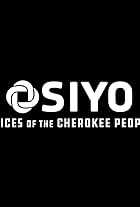 Osiyo, Voices of the Cherokee People