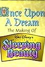 Once Upon a Dream: The Making of Walt Disney's 'Sleeping Beauty' (1997)