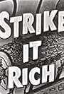 Strike It Rich (1951)