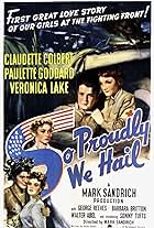 Veronica Lake, Claudette Colbert, George Reeves, Paulette Goddard, Walter Abel, Barbara Britton, and Sonny Tufts in So Proudly We Hail! (1943)