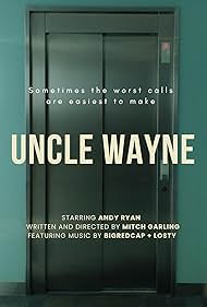 Uncle Wayne (2022)