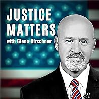 Primary photo for Justice Matters with Glenn Kirschner