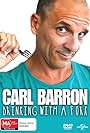 Carl Barron: Drinking with a Fork (2018)