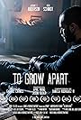 To Grow Apart (2018)