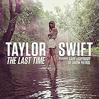 Primary photo for Taylor Swift: The Last Time