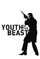 Youth of the Beast (1963)