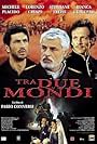 Tra due mondi (2001)