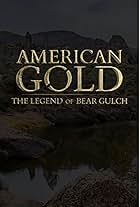 American Gold: The Legend of Bear Gulch (2021)