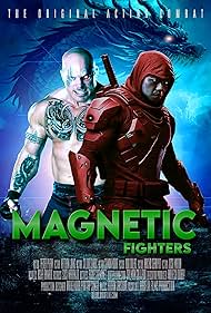 The Magnetic Fighters (2025)