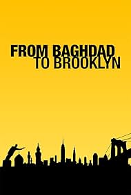 From Baghdad to Brooklyn (2015)