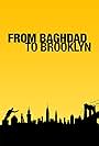 From Baghdad to Brooklyn (2015)