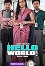 Nitya Shetty, Snehal Kamath, Nikil V Simha, and Sada in Hello World (2022)