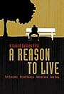 A Reason to Live (2009)