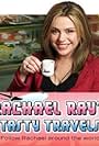 Rachael Ray's Tasty Travels (2005)