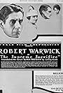 Robert Warwick in The Supreme Sacrifice (1916)