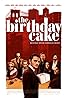 The Birthday Cake (2021) Poster