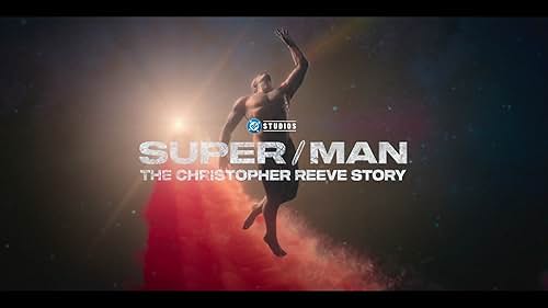 Super/Man: The Christopher Reeve Story