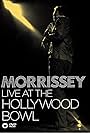 Morrissey: Live at the Hollywood Bowl (2008)