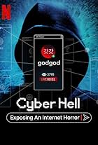 Cyber Hell: Exposing an Internet Horror (2022)