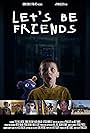 Let's Be Friends (2018)