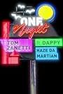 Tom Zanetti feat Dappy & Haze Da Martian: One Night (2020)