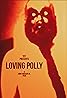 Loving Polly (2021) Poster