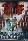 Dope Case Pending (2000)