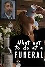 Madeline Brashier in What NOT to do at a Funeral