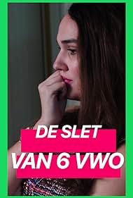 De slet van 6 vwo (2017)