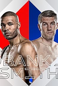 Primary photo for 12 Rounds Middleweight: Chris Eubank Jr. vs. Liam Smith