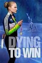 Dying to Win (2022)