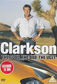 Jeremy Clarkson in Clarkson: The Good, the Bad, the Ugly (2006)