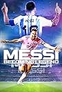 Messi: Becoming Legend (2024)