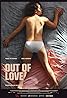 Out of Love (2016) Poster