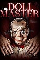 The Doll Master (2017)