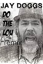 Jay Doggs in Do the Lou (Remix) (2020)