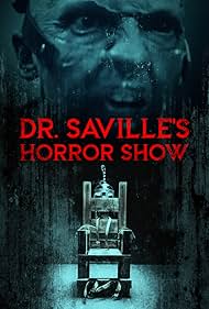 Dr. Saville's Horror Show (2022)