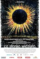 What the Sun Has Seen (2006)