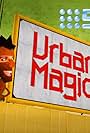 Urban Magic (2006)