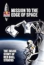 Mission to the Edge of Space (2015)