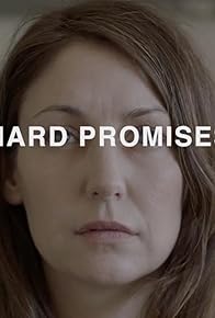 Primary photo for Hard Promises