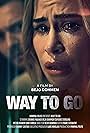 Erin Sunisa, Danny Castro, Marc Steinicke, Bejo Dohmen, Dennis Madaus, Esmeree Sterling, and Peter Ivanov in Way to Go