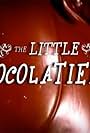 Little Chocolatiers (2010)