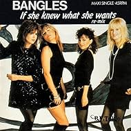 The Bangles: If She Knew What She Wants, US Version (1986)