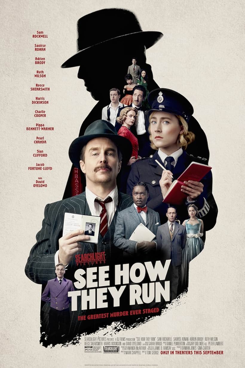 Adrien Brody, Sam Rockwell, David Oyelowo, Reece Shearsmith, Saoirse Ronan, Pippa Bennett-Warner, Ruth Wilson, Sian Clifford, Pearl Chanda, Harris Dickinson, Jacob Fortune-Lloyd, and Charlie Cooper in See How They Run (2022)