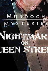 Murdoch Mysteries: Nightmare on Queen Street (2013)