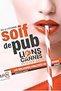 Soif de pub: Les Lions de Cannes 2011 (2011)