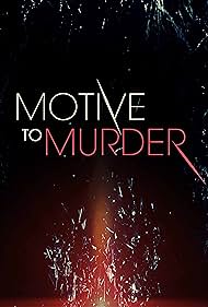 Motive to Murder (2016)